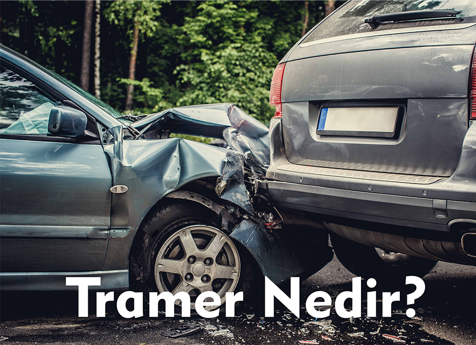 Tramer Nedir