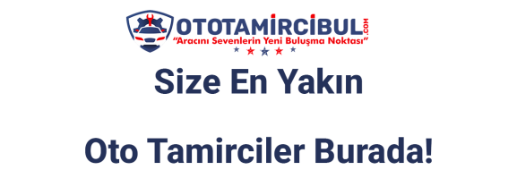 size en yakin oto tamirciler burada 1